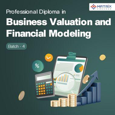 Diploma In Business Valuation and Financial Modeling Batch-4